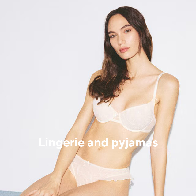 Lingerie and pyjamas